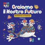 CREIAMO IL NOSTRO FUTURO – Terzo Festival di SanbArte