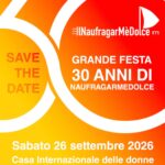 FESTA della Compagnia NAUFRAGAR M’E’ DOLCE! FESTA della Compagnia NAUFRAGAR M’E’ DOLCE!